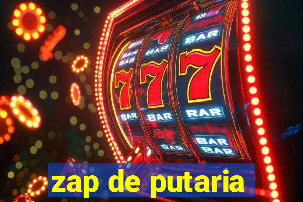 zap de putaria