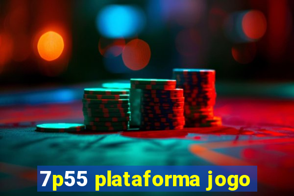 7p55 plataforma jogo