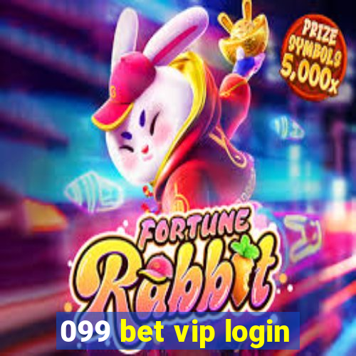 099 bet vip login