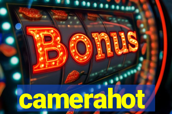 camerahot