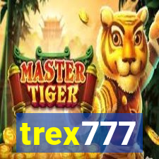 trex777