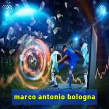 marco antonio bologna