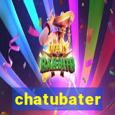 chatubater