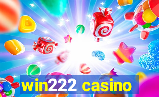 win222 casino