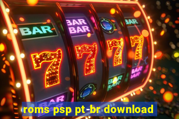 roms psp pt-br download