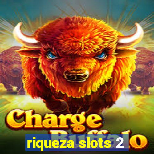 riqueza slots 2