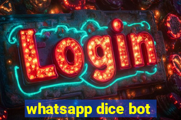 whatsapp dice bot