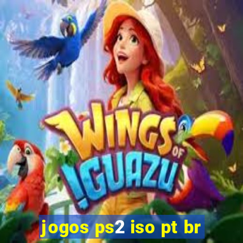 jogos ps2 iso pt br