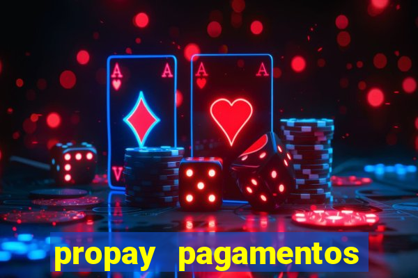 propay pagamentos ltda jogos