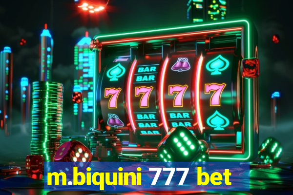 m.biquini 777 bet