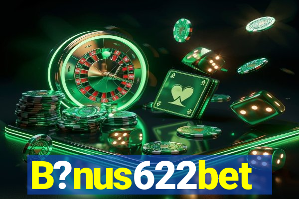 B?nus622bet