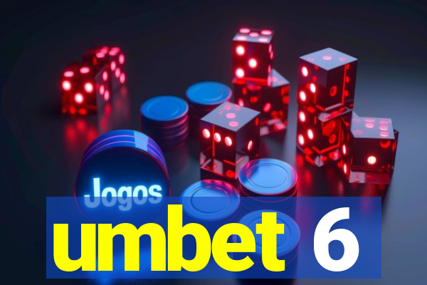 umbet 6