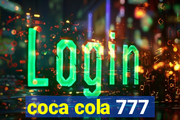 coca cola 777