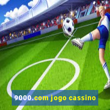 9000.com jogo cassino