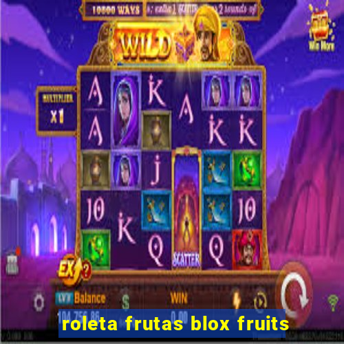 roleta frutas blox fruits