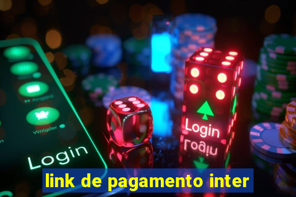 link de pagamento inter