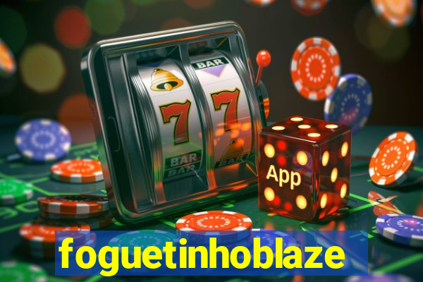 foguetinhoblaze