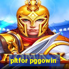 pltfor pggowin