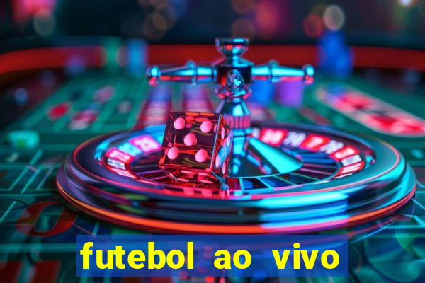 futebol ao vivo sem trava