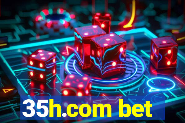 35h.com bet