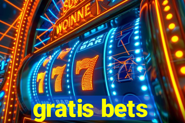 gratis bets