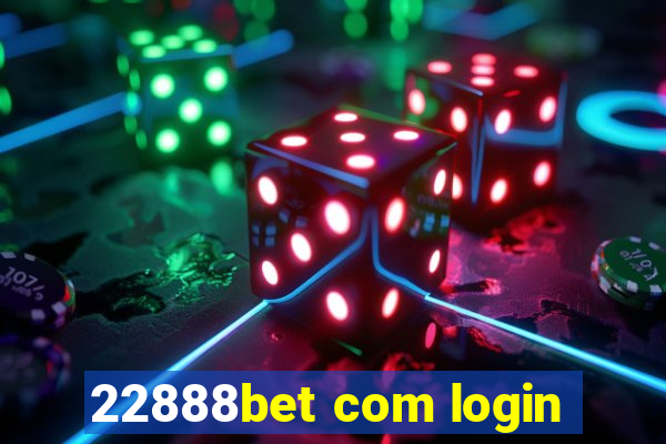 22888bet com login