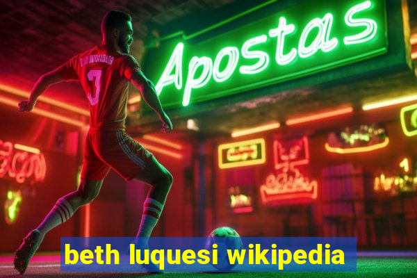 beth luquesi wikipedia