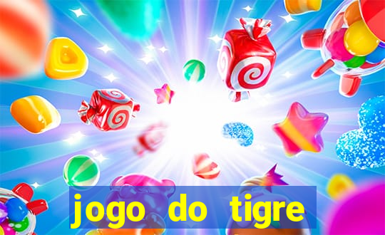 jogo do tigre ganha dinheiro mesmo