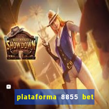 plataforma 8855 bet é confiável