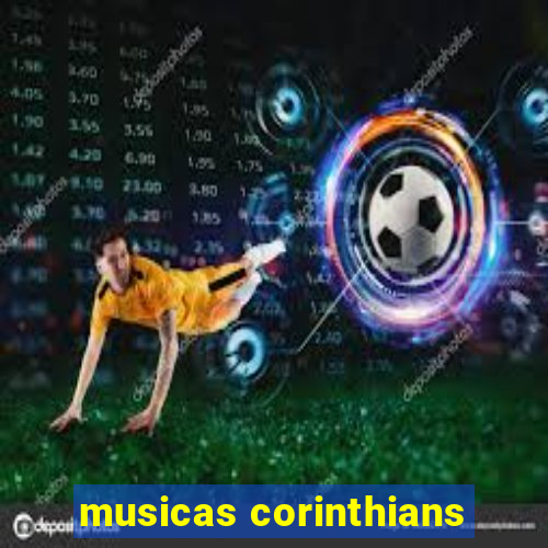 musicas corinthians