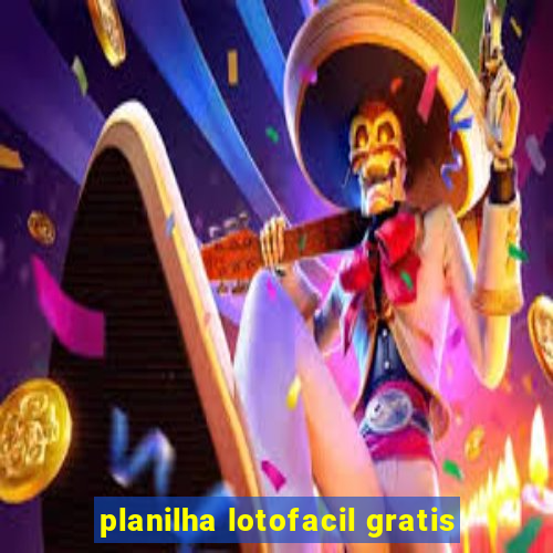 planilha lotofacil gratis