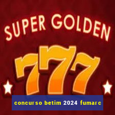 concurso betim 2024 fumarc