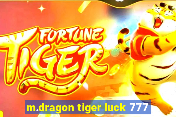 m.dragon tiger luck 777