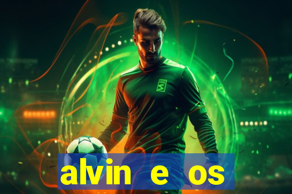 alvin e os esquilos 3 filme completo dublado mega filmes