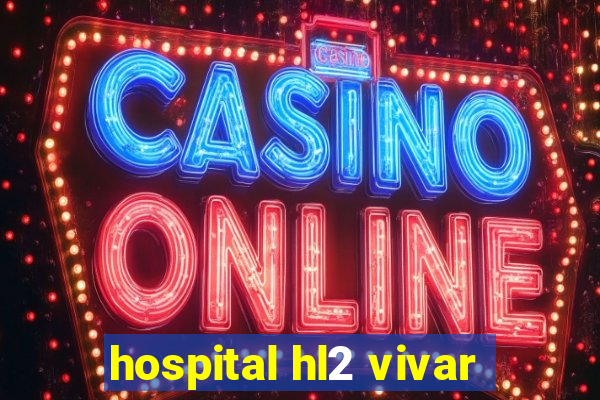 hospital hl2 vivar