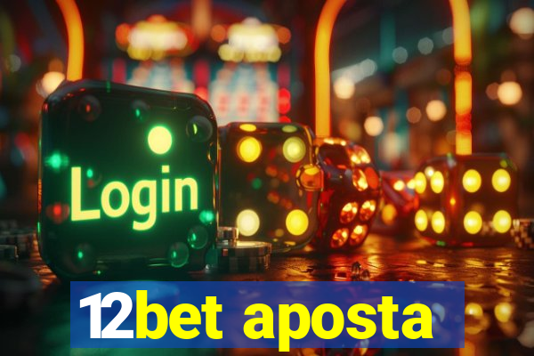 12bet aposta