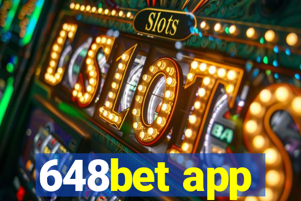 648bet app