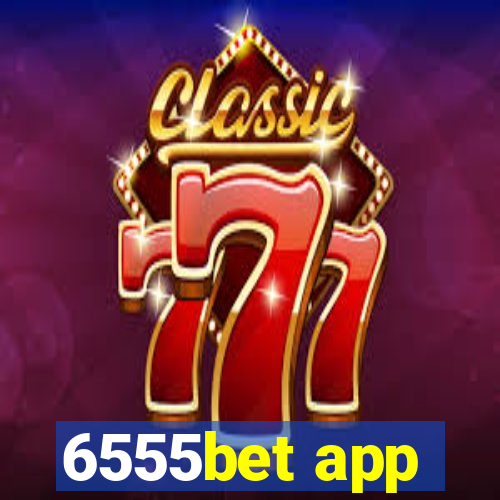 6555bet app