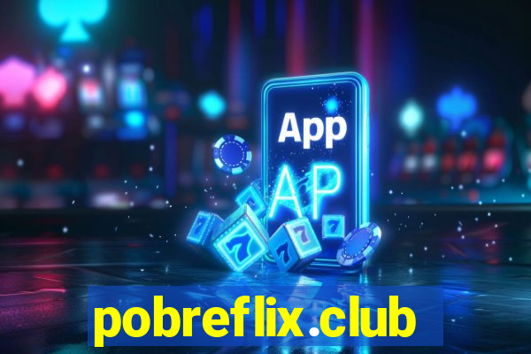 pobreflix.club