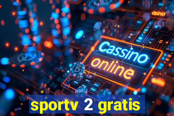 sportv 2 gratis