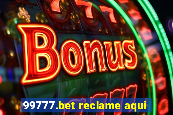 99777.bet reclame aqui