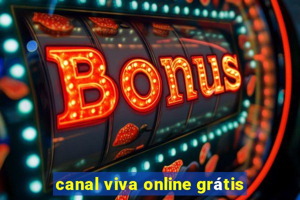 canal viva online grátis