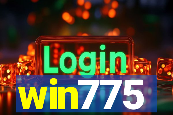 win775