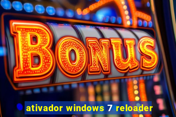 ativador windows 7 reloader