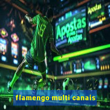 flamengo multi canais