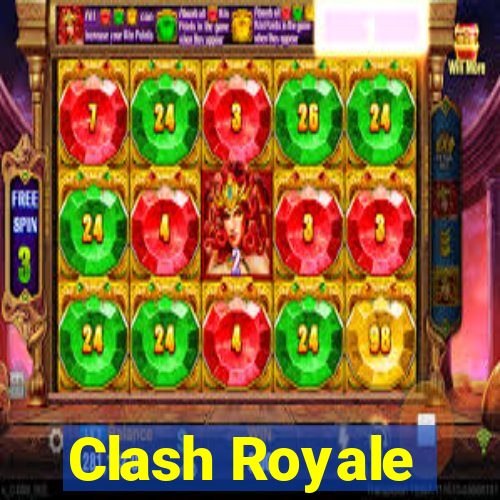 Clash Royale