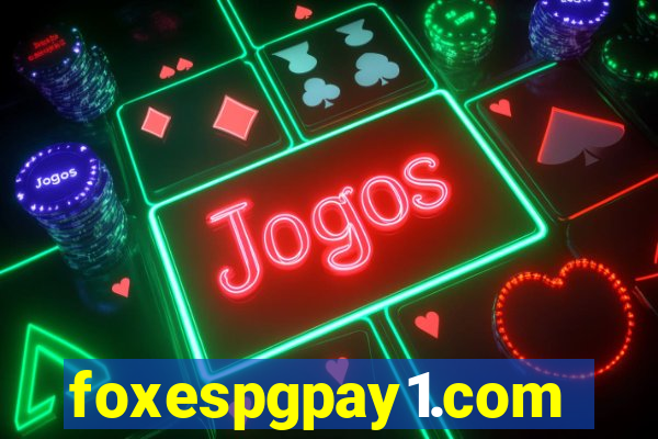 foxespgpay1.com