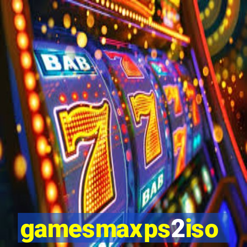 gamesmaxps2iso