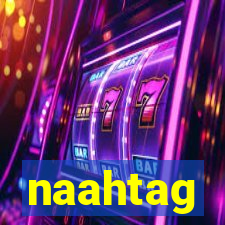 naahtag