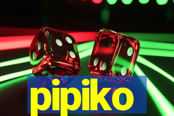 pipiko